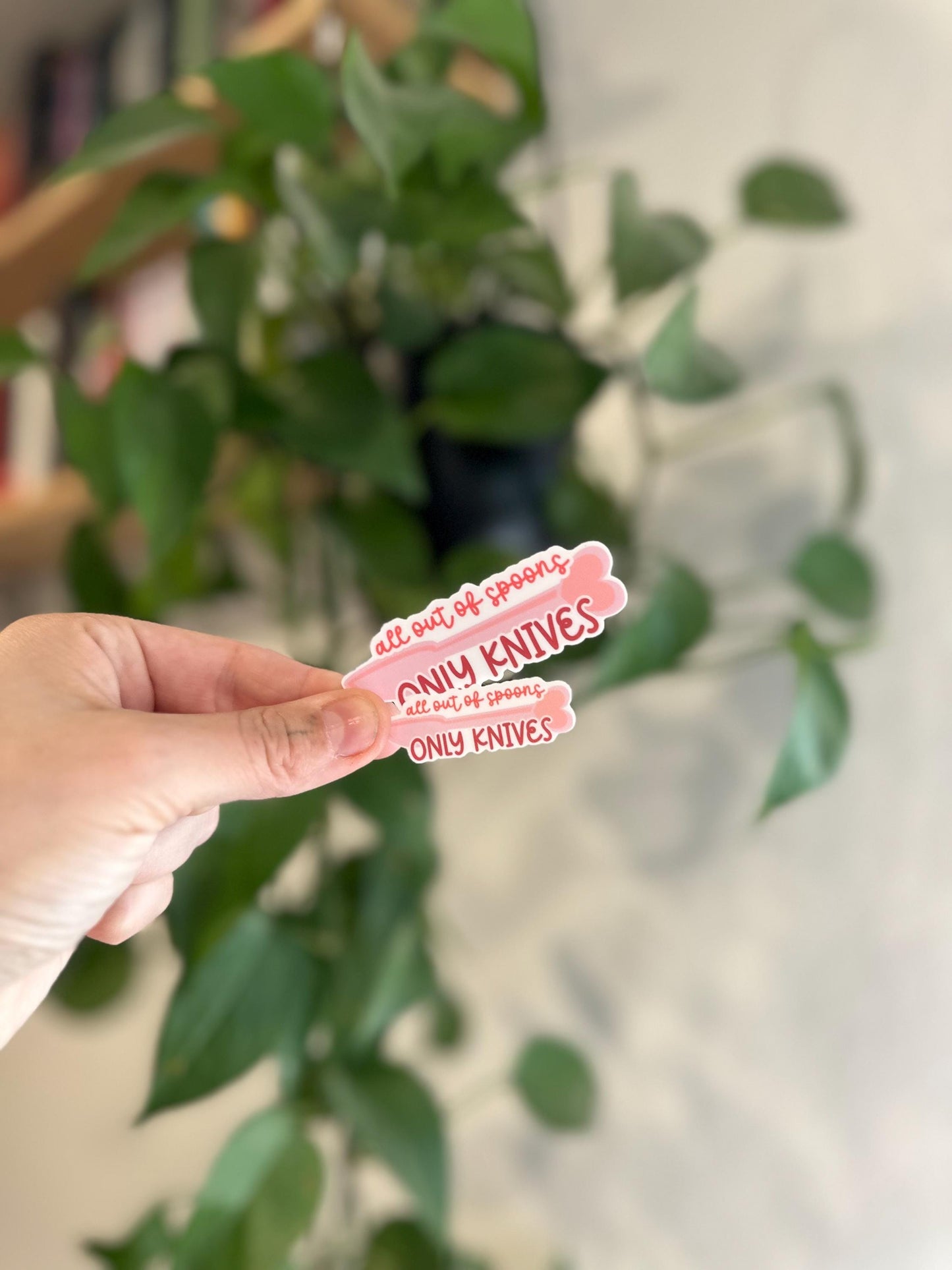 All Out of Spoons | Only Knives Sticker | Handmade Spoonie Humor Durable Vinyl Sticker